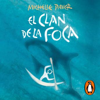 [Spanish] - El clan de la foca (Crónicas de la Prehistoria 2)