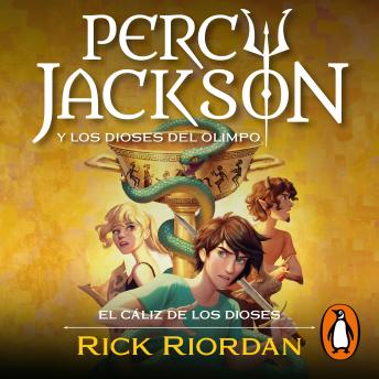 [Spanish] - Percy Jackson y el cáliz de los dioses (Percy Jackson y los dioses del Olimpo 6)