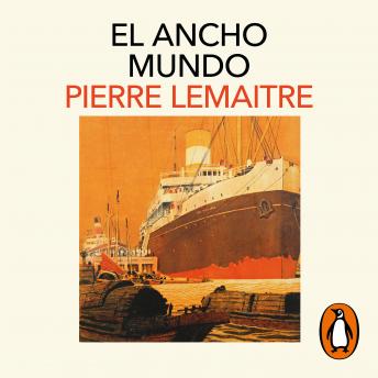 [Spanish] - El ancho mundo (Los años gloriosos 1)