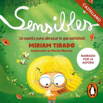 [Spanish] - Sensibles: Un cuento para abrazar lo que sentimos