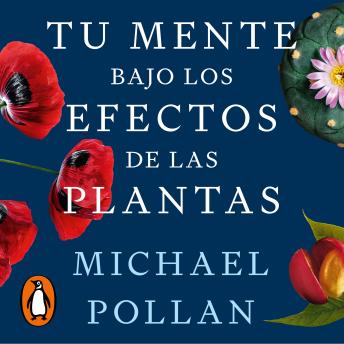 [Spanish] - Tu mente bajo los efectos de las plantas
