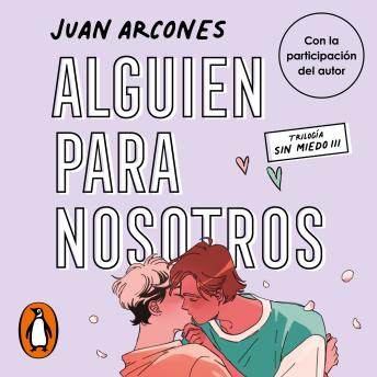 [Spanish] - Alguien para nosotros (Sin miedo 3)