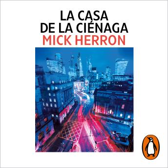 [Spanish] - La Casa de la Ciénaga (Serie Slow Horses 7)