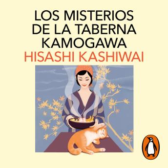 Download misterios de la taberna Kamogawa (Taberna Kamogawa 1) by Hisashi Kashiwai