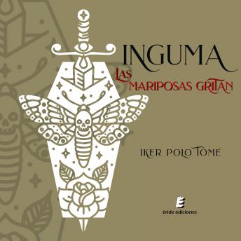 [Spanish] - Inguma. Las mariposas gritan
