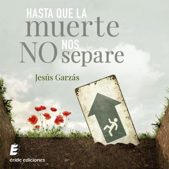 [Spanish] - Hasta que la muerte no nos separe