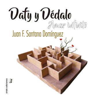 [Spanish] - Dafy y Dédalo. Amar infinito