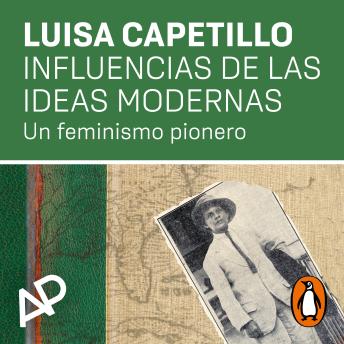 [Spanish] - Influencias de las ideas modernas: Un feminismo pionero