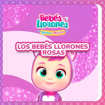 [Spanish] - Los Bebés Llorones Rosas (en Español Latino)