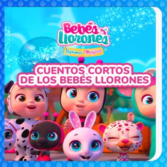 Cuentos cortos de Los Bebés Llorones (en Español Latino)
