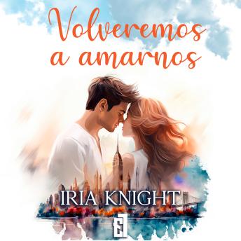 [Spanish] - Volveremos a amarnos