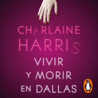 [Spanish] - Vivir y morir en Dallas (Sookie Stackhouse 2)