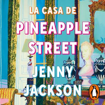 La casa de Pineapple Street