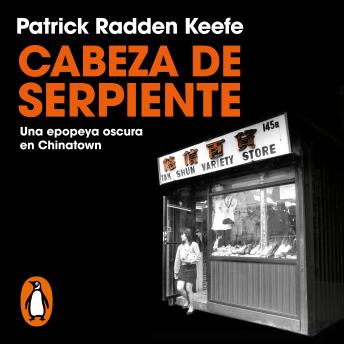 Cabeza de serpiente: Una epopeya oscura en Chinatown