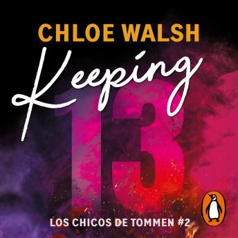 [Spanish] - Keeping 13 (Los chicos de Tommen 2)