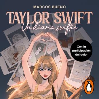 Download Taylor Swift: Un diario swiftie by Marcos Bueno