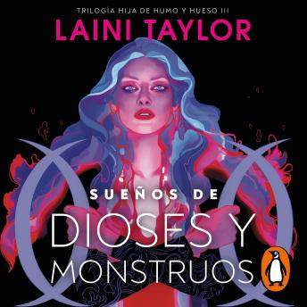 [Spanish] - Sueños de dioses y monstruos (Hija de humo y hueso 3)
