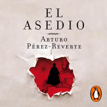 El asedio, Arturo Pérez-Reverte