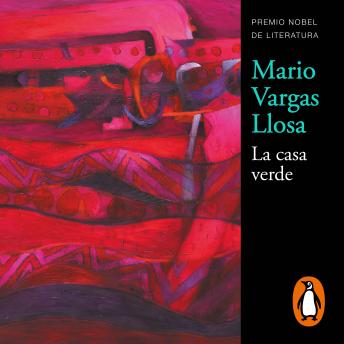 La Casa Verde, Mario Vargas Llosa