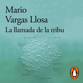La llamada de la tribu, Mario Vargas Llosa