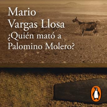 ¿Quién mató a Palomino Molero?, Mario Vargas Llosa