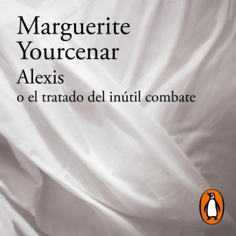 [Spanish] - Alexis o el tratado del inútil combate