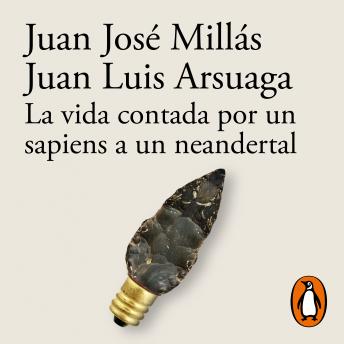 [Spanish] - La vida contada por un sapiens a un neandertal