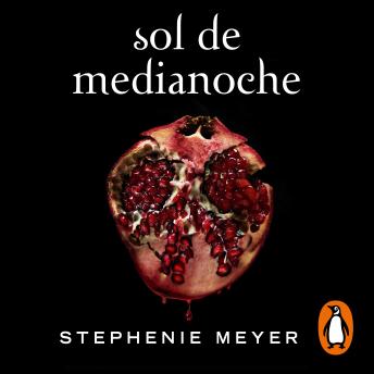 Sol de Medianoche (Saga Crepúsculo 5), Stephenie Meyer