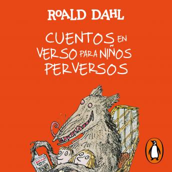 [Spanish] - Cuentos en verso para niños perversos (Colección Alfaguara Clásicos)
