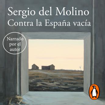 Contra la España vacía, Sergio Del Molino