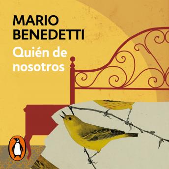 Quién de nosotros, Audio book by Mario Benedetti