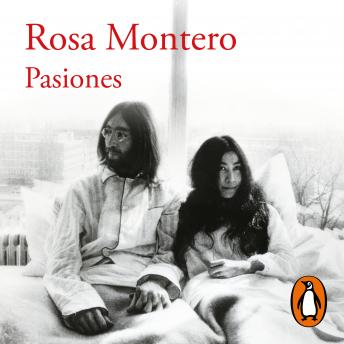 [Spanish] - Pasiones: Amores y desamores que han cambiado la Historia