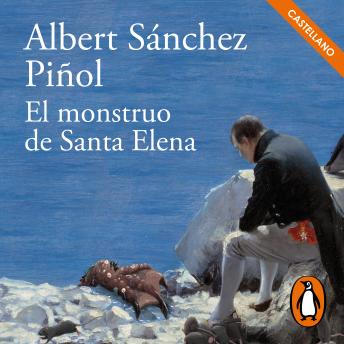 El monstruo de Santa Elena, Albert Sánchez Piñol