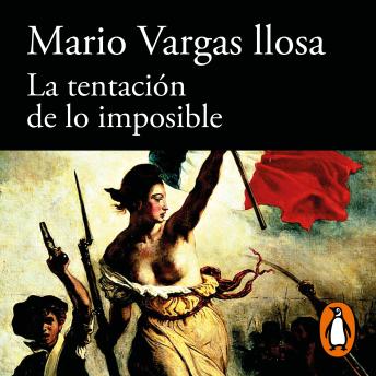La tentación de lo imposible: Víctor Hugo y Los Miserables
