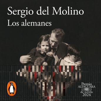 [Spanish] - Los alemanes (Premio Alfaguara de novela 2024)