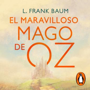 [Spanish] - El maravilloso Mago de Oz (Colección Alfaguara Clásicos)