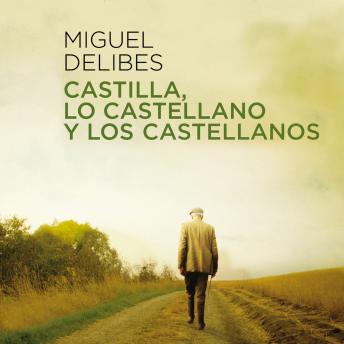 [Spanish] - Castilla, lo castellano y los castellanos