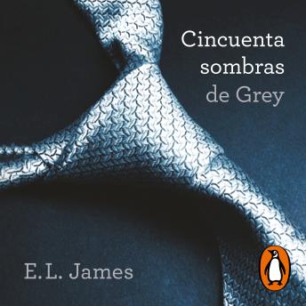 [Spanish] - Cincuenta sombras de Grey (Cincuenta sombras 1)