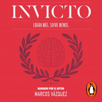 Reseña Invicto: Logra Más, Sufre Menos Marcos Vázquez 