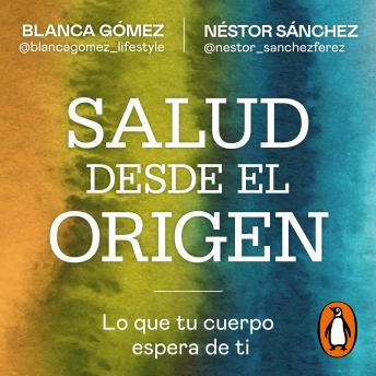 [Spanish] - Salud desde el origen: Lo que tu cuerpo espera de ti