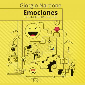 Listen Free to Emociones: Instrucciones de uso by Giorgio Nardone with ...