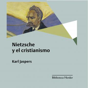 [Spanish] - Nietzsche y el cristianismo