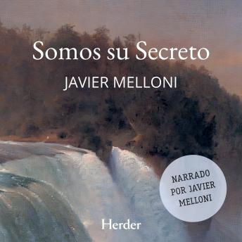 [Spanish] - Somos su Secreto: Poemario en torno a nuestra condición teofánica