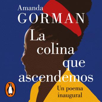 [Spanish] - La colina que ascendemos: Un poema inaugural