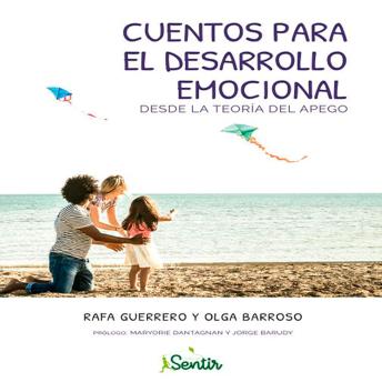 [Spanish] - Cuentos para el desarrollo emocional desde la teoría del apego