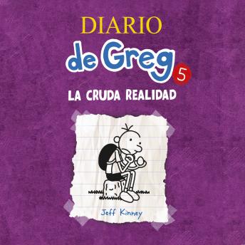 [Spanish] - Diario de Greg 5 - La cruda realidad