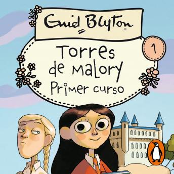 Torres de Malory 1. Primer curso