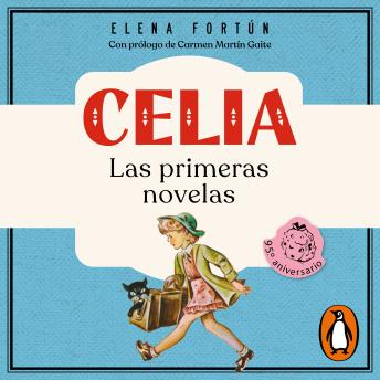 Celia: Las primeras novelas