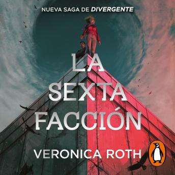 [Spanish] - La sexta facción 1 - La sexta facción