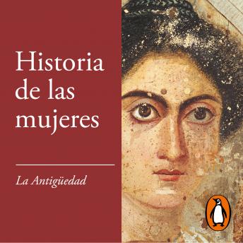 Antigüedad (Historia de las mujeres 1), Audio book by Georges Duby, Michelle Perrot